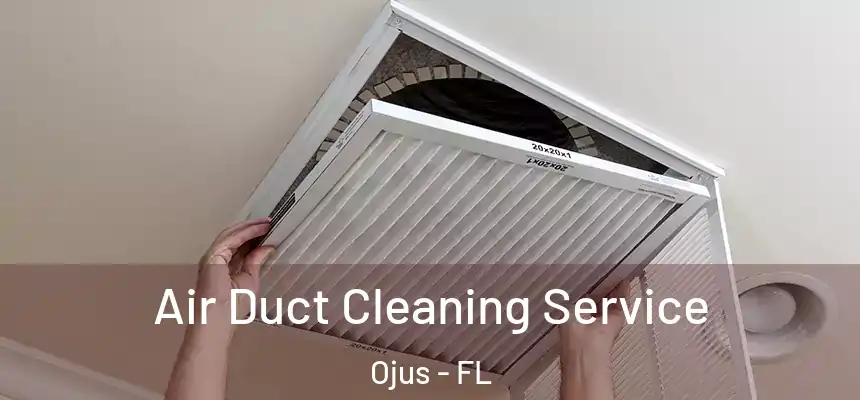 Air Duct Cleaning Service Ojus - FL