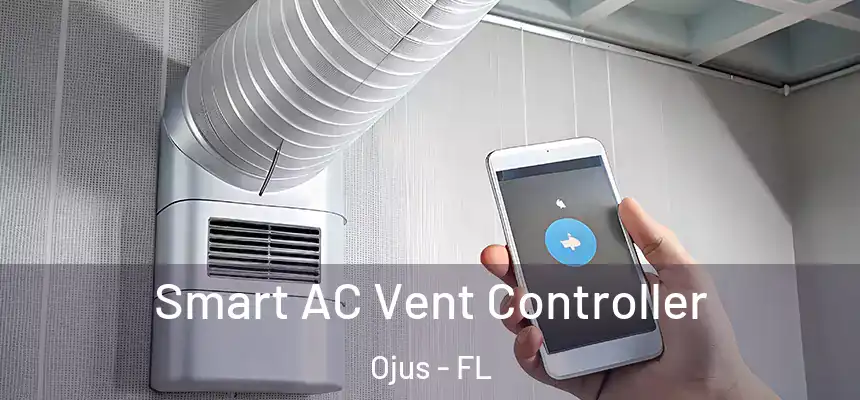 Smart AC Vent Controller Ojus - FL