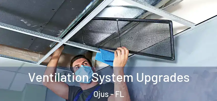 Ventilation System Upgrades Ojus - FL